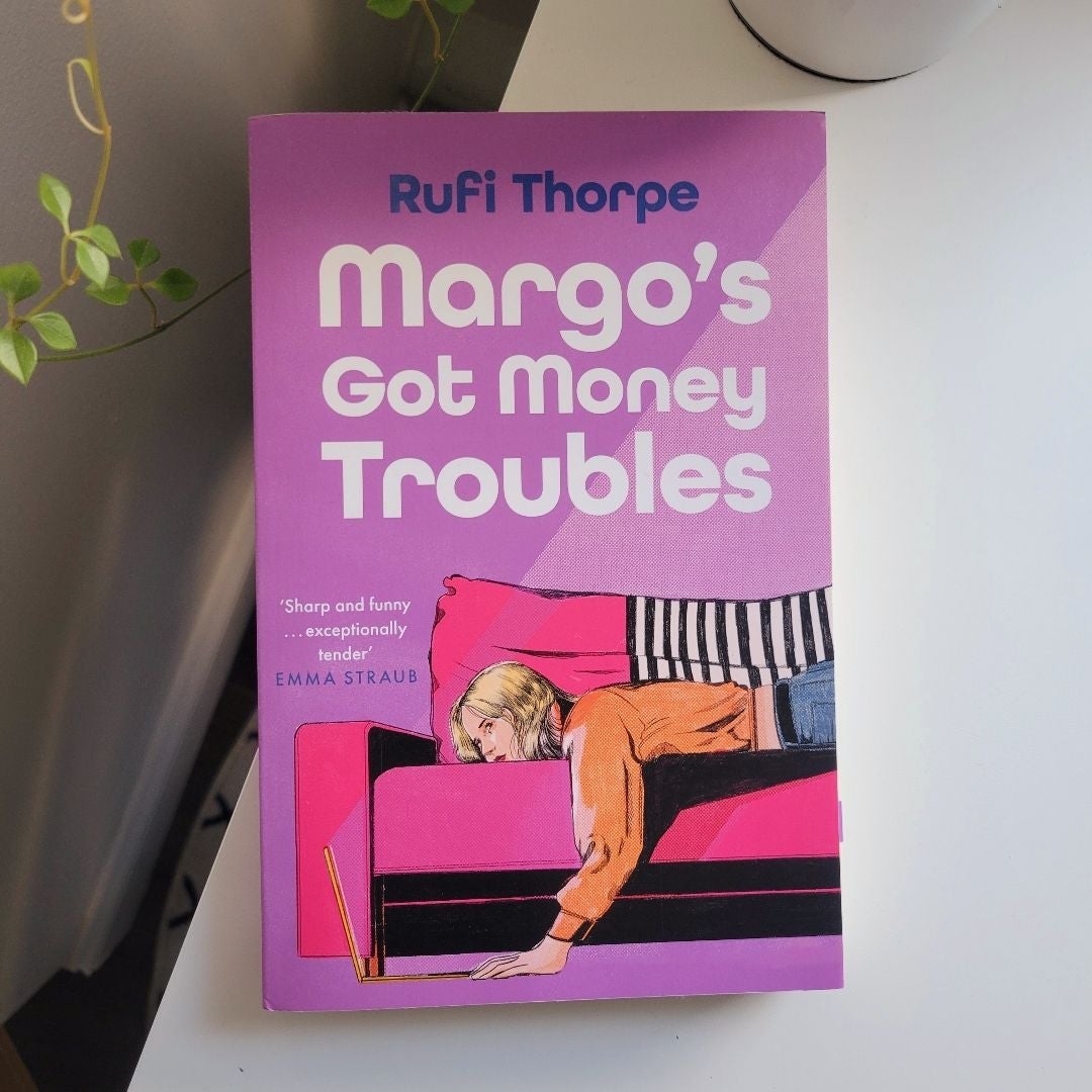 Margo's Got Money Troubles