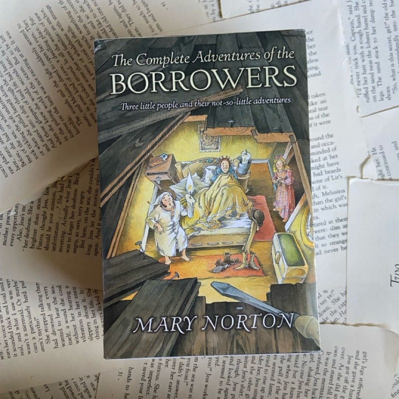 The Complete Adventures of the Borrowers