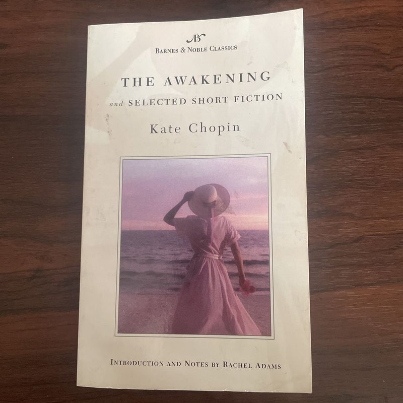 The Awakening and Selected Short Fiction