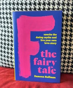 F the Fairy Tale