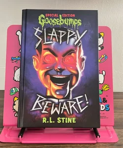 Slappy, Beware! (Goosebumps SlappyWorld Special Edition)