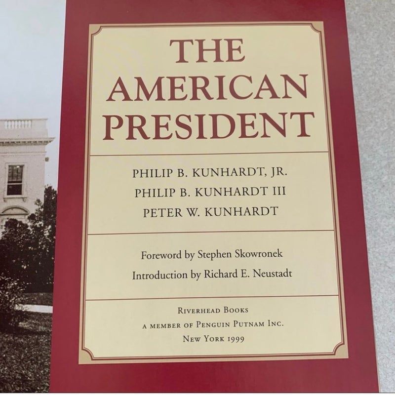 The American President Hardcover Book // The Human Drama of Our Nation's Highest