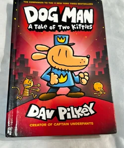 NEW! Dog Man. A Tale of Two Kitties