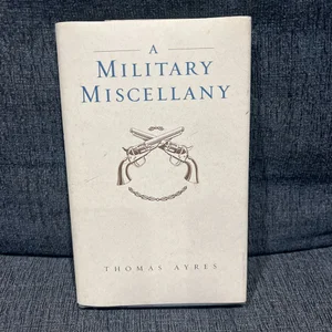 A Military Miscellany