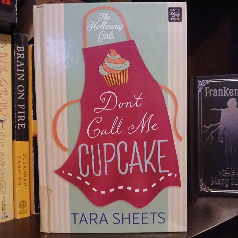 Don't Call Me Cupcake