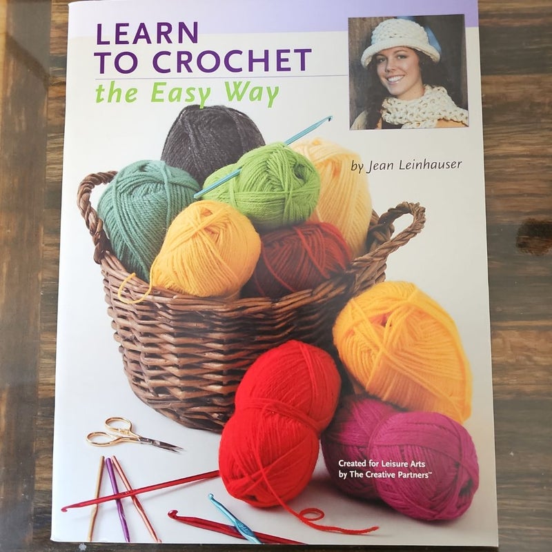 Learn to Crochet The Easy Way