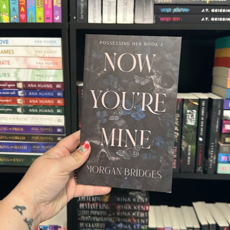 Now You're Mine