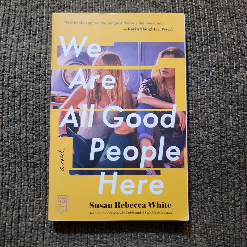We Are All Good People Here