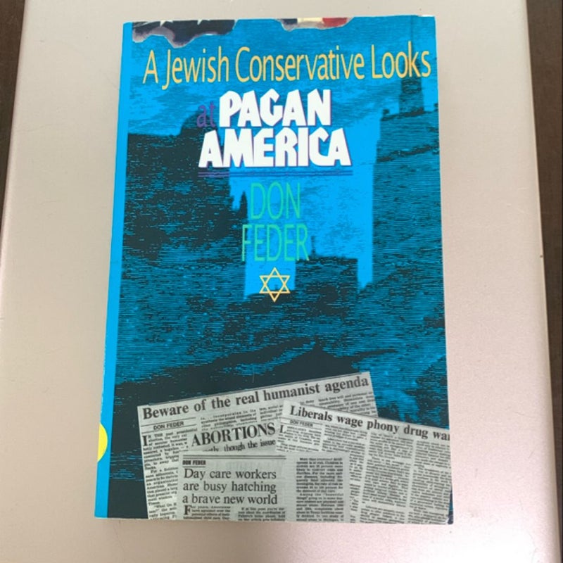 A Jewish Conservative Looks at Pagan America