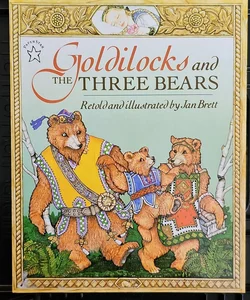Goldilocks and the Three Bears*