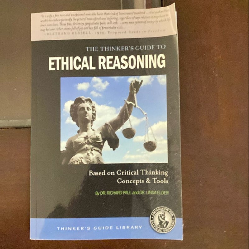 The Thinker's Guide to Ethical Reasoning