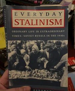 Everyday Stalinism