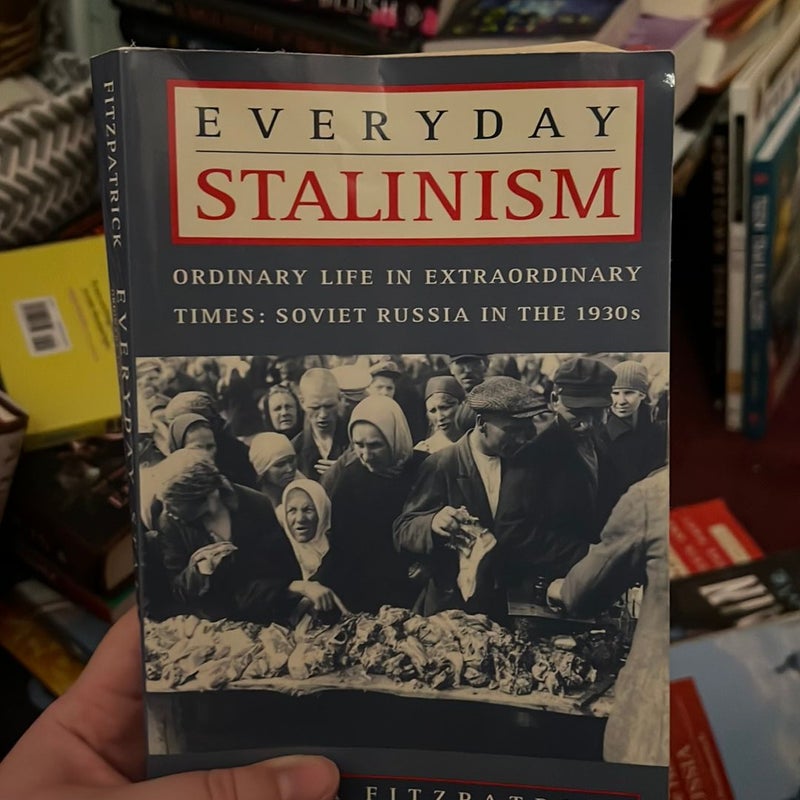 Everyday Stalinism