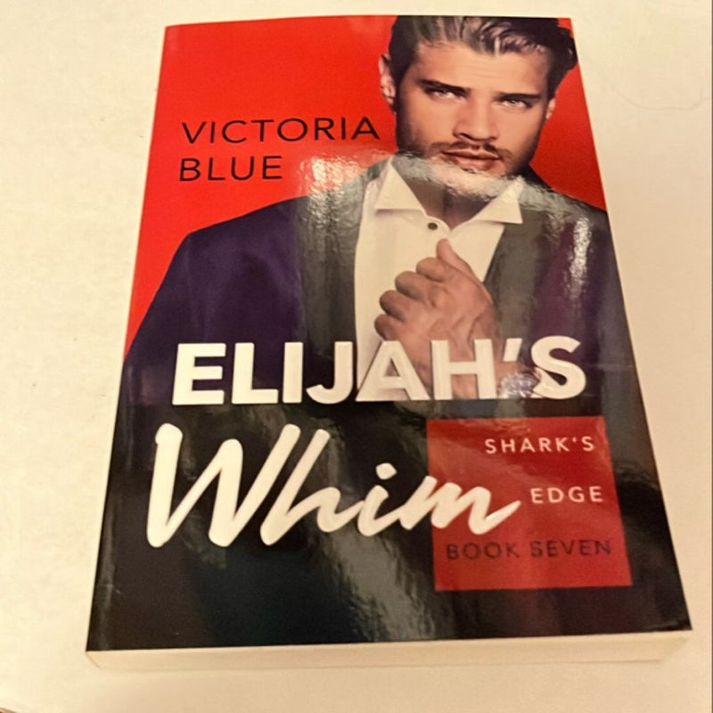 Elijah's Whim