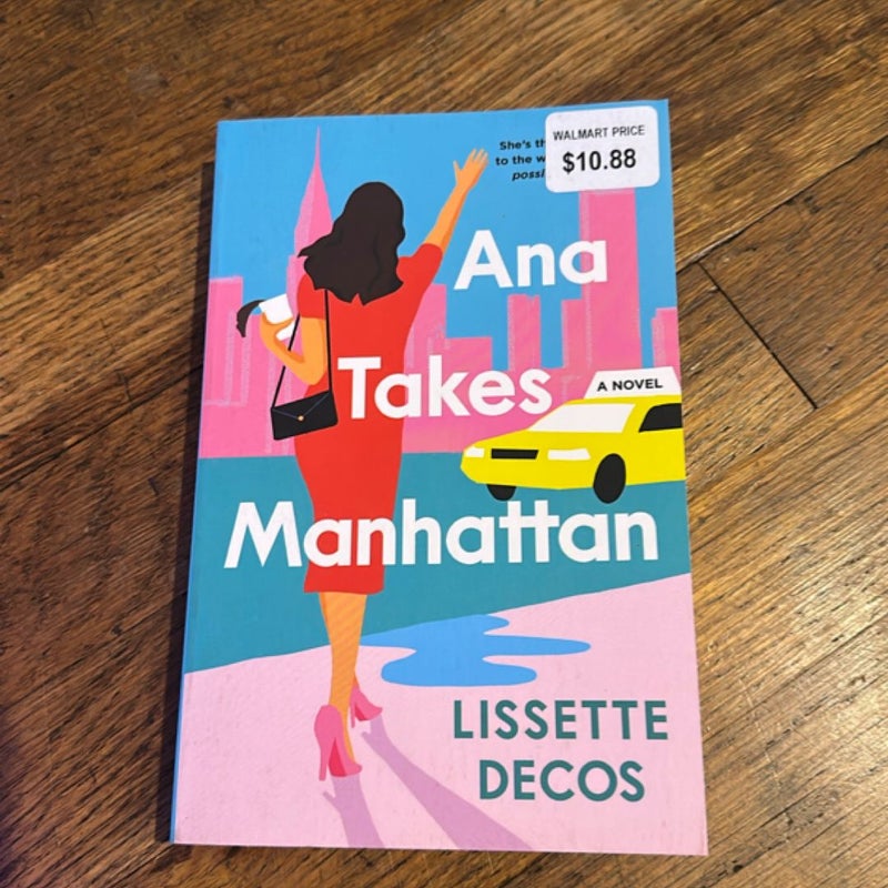 Ana Takes Manhattan