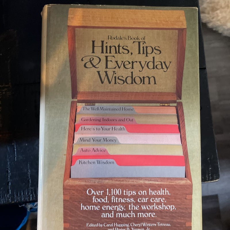 Rodale's Book of Hints, Tips and Everyday Wisdom