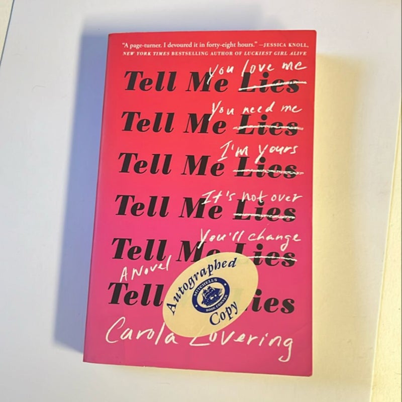 Tell Me Lies (Signed) 