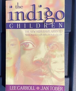 The Indigo Children