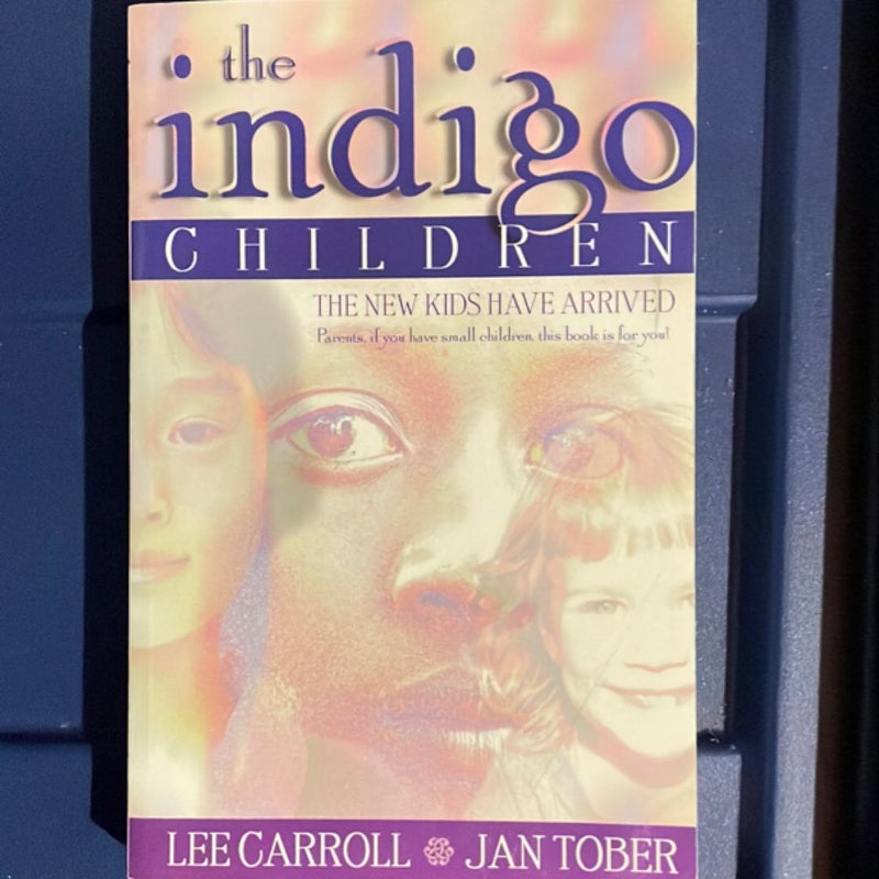 The Indigo Children