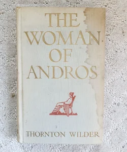 The Woman of Andros (4th Printing, 1930)