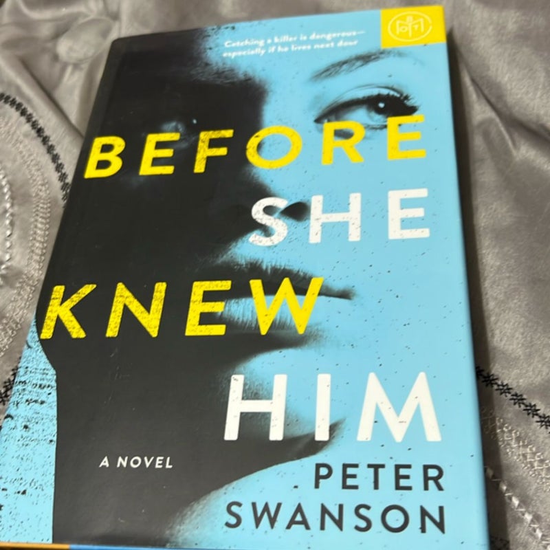 Before She Knew Him