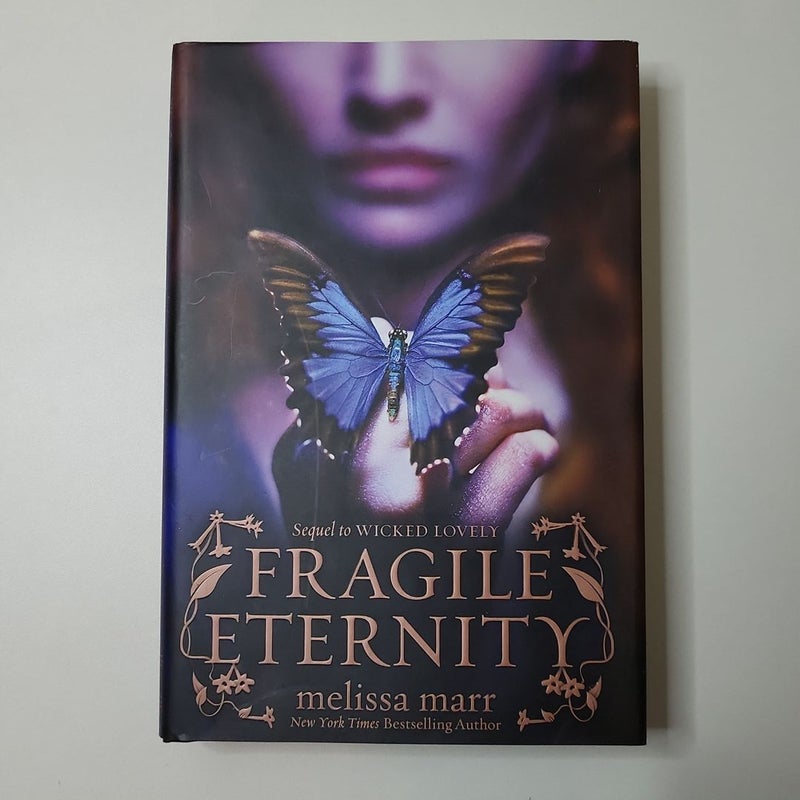 SIGNED Fragile Eternity