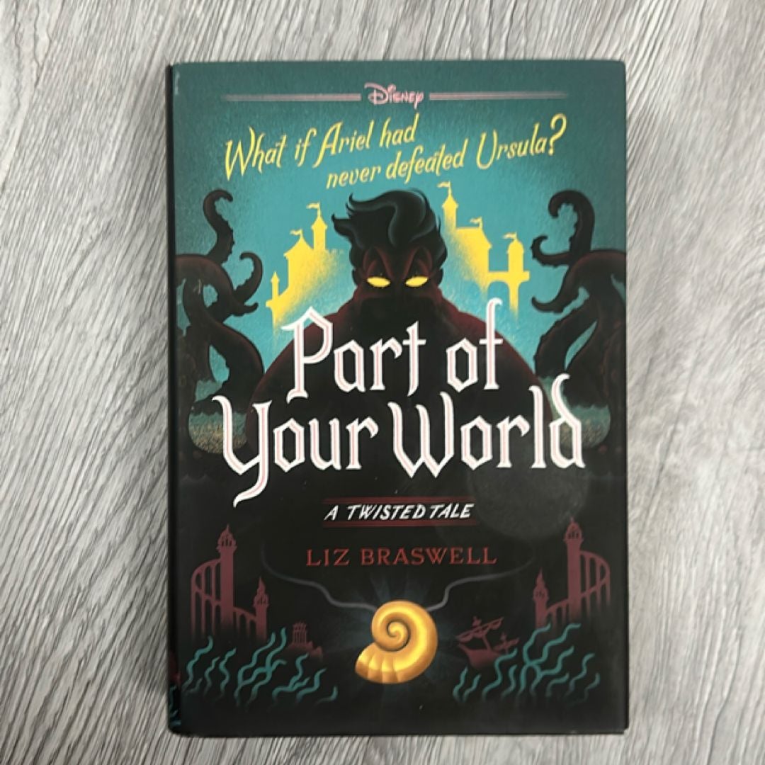 NEW! Part of Your World (First Edition HC)