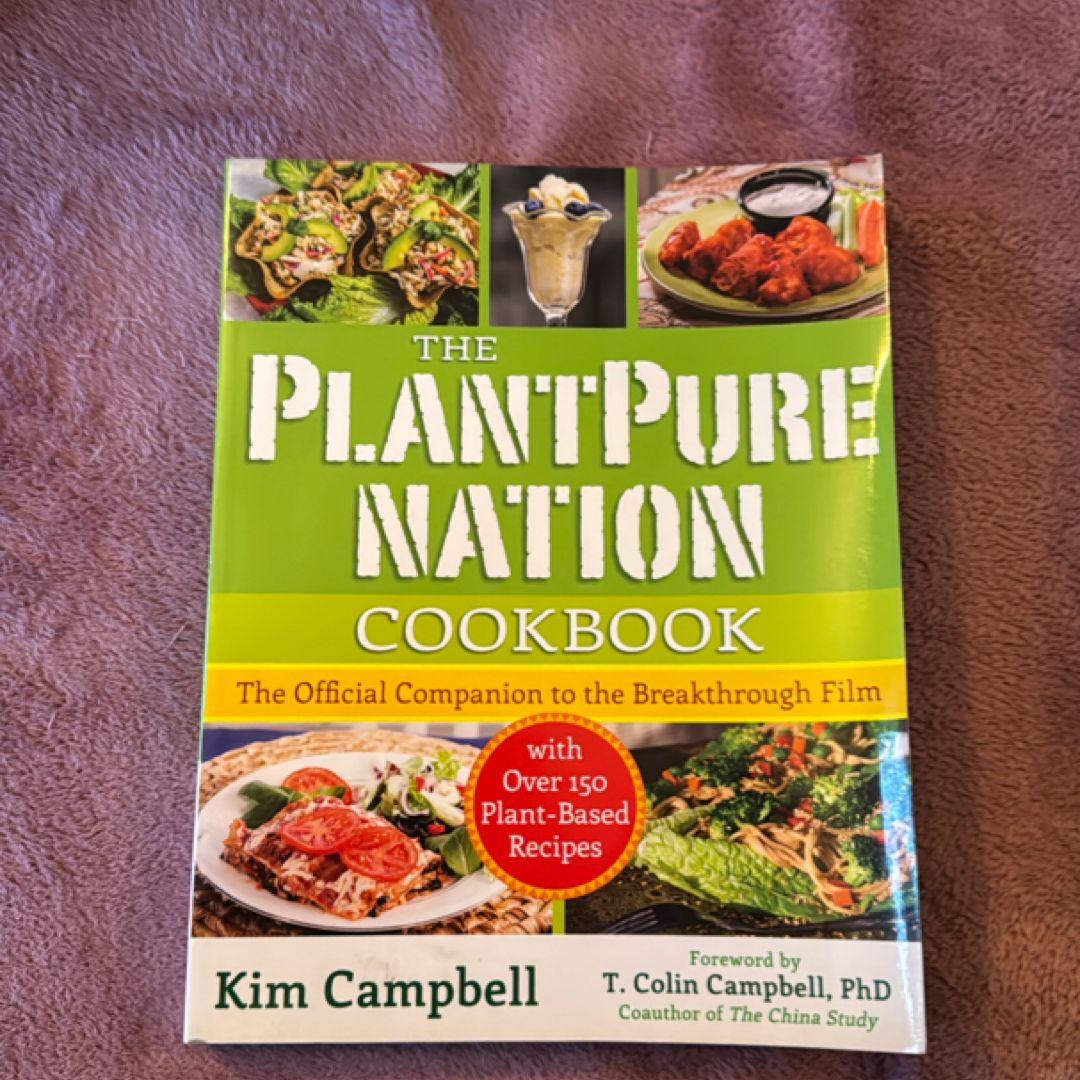 The PlantPure Nation Cookbook