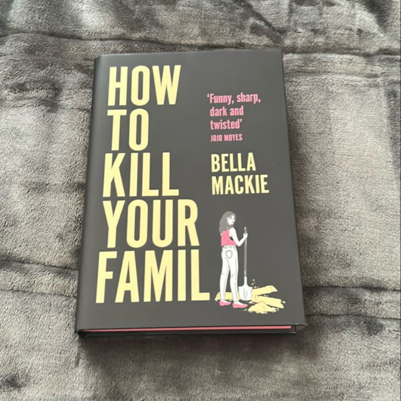 Waterstones Exclusive How To Kill Your Family