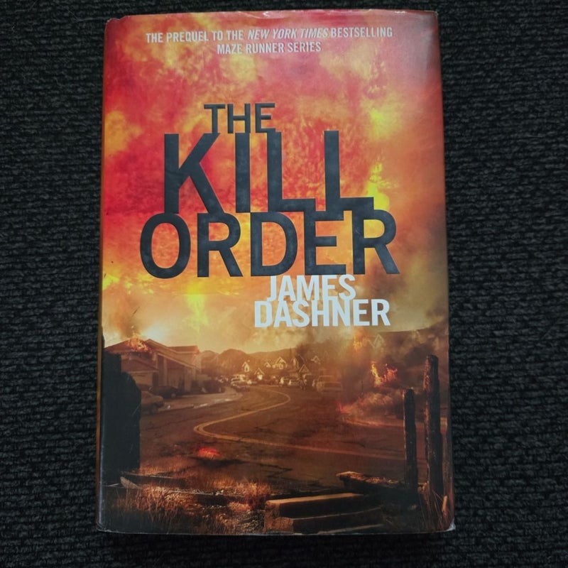 The Kill Order (Maze Runner, Book Four; Origin)