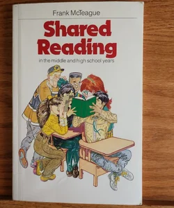 Shared Reading in the Middle and High School Years