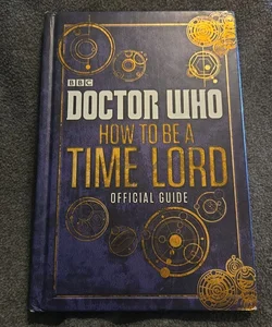 Doctor Who How to Be a Time Lord