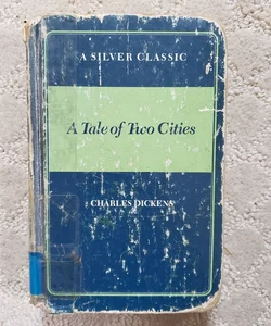 A Tale of Two Cities (Silver Classics Edition, 1982)