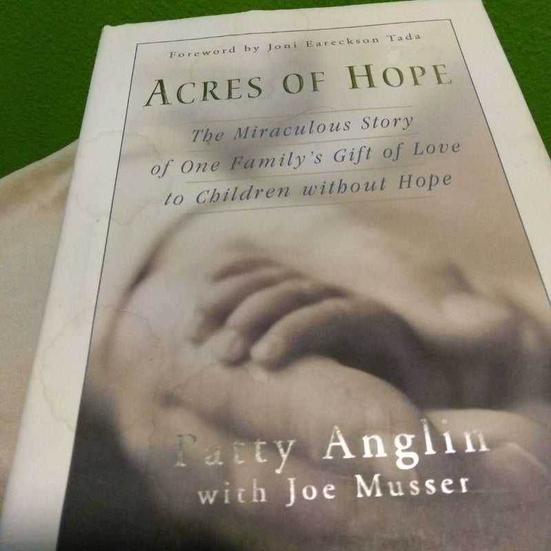 Signed - Acres Of Hope (First Edition)