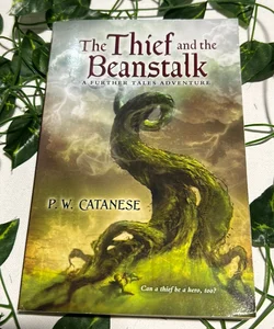 The Thief and the Beanstalk