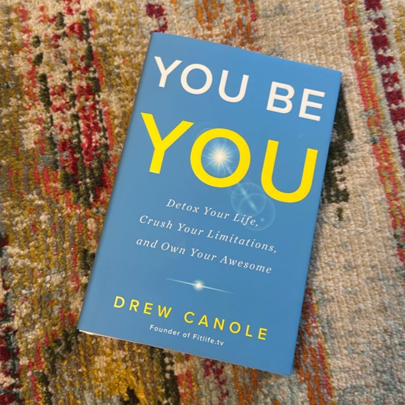 You Be You