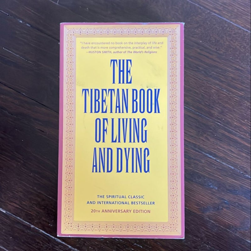 The Tibetan Book of Living and Dying