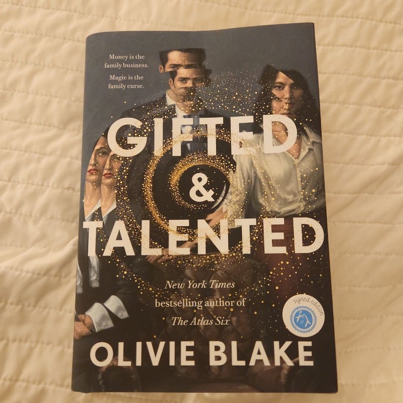 Gifted and Talented *SIGNED*