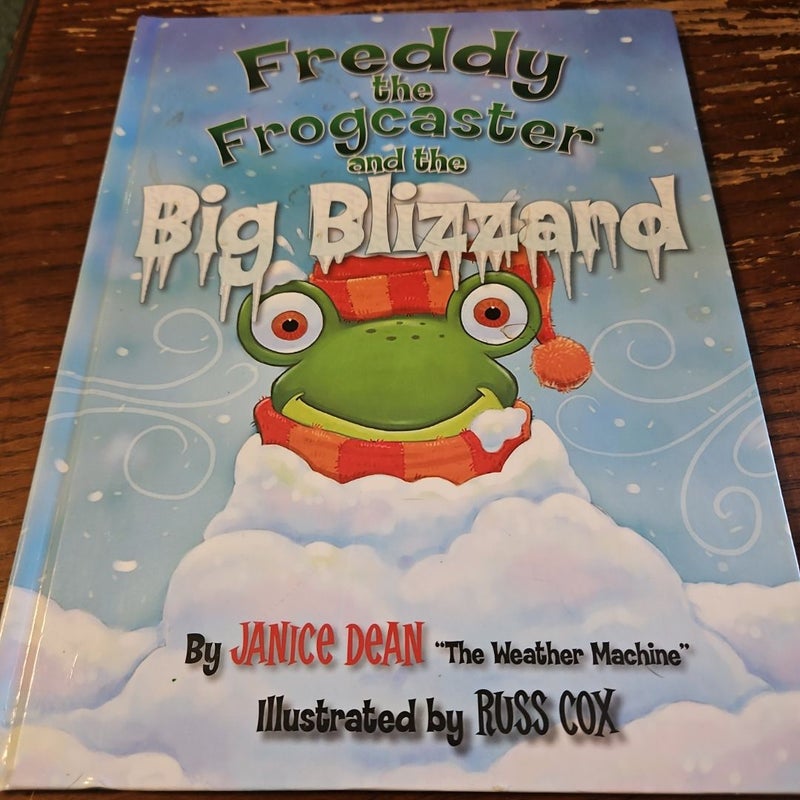 Freddy the Frogcaster and the Big Blizzard