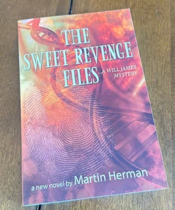 The sweet revenge files 