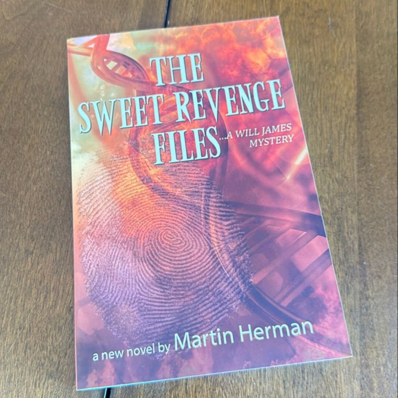 The sweet revenge files 