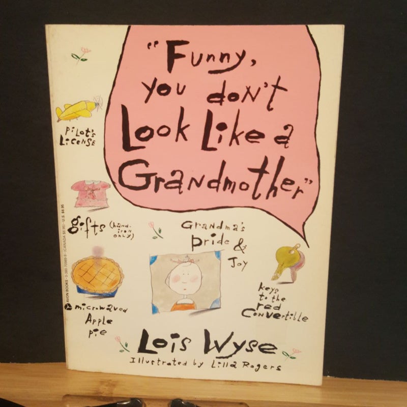 Funny, you don't look like a grandmother