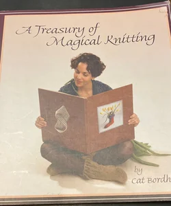 A Treasury of Magical Knitting