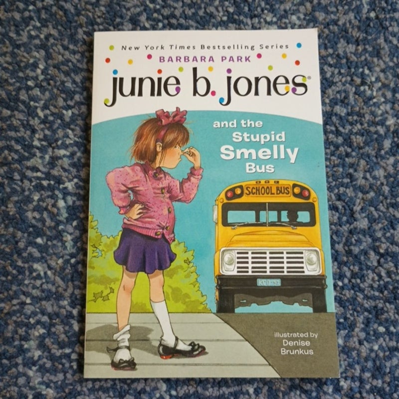 Junie B. Jones #1: Junie B. Jones and the Stupid Smelly Bus