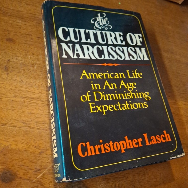 The Culture of Narcissism