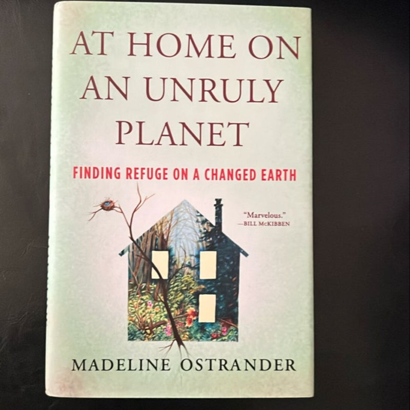 At Home on an Unruly Planet