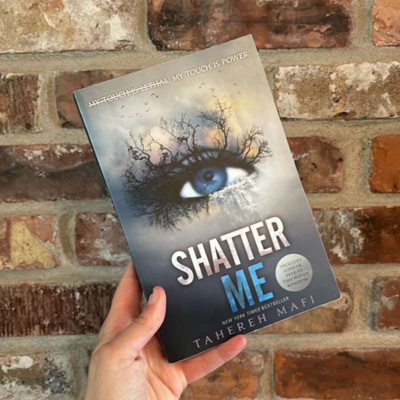 Shatter Me