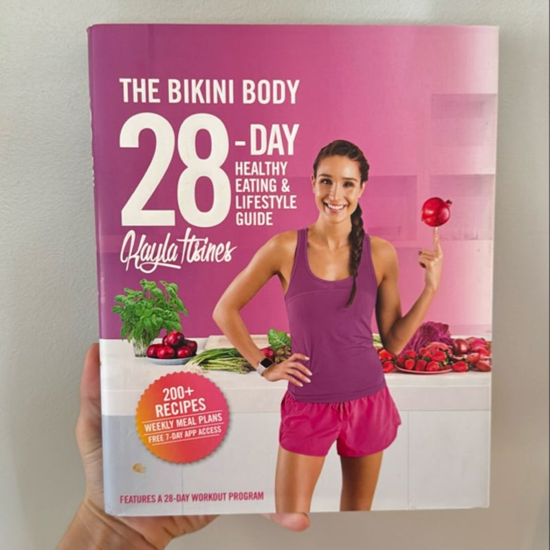 The Bikini Body 28-Day Healthy Eating and Lifestyle Guide