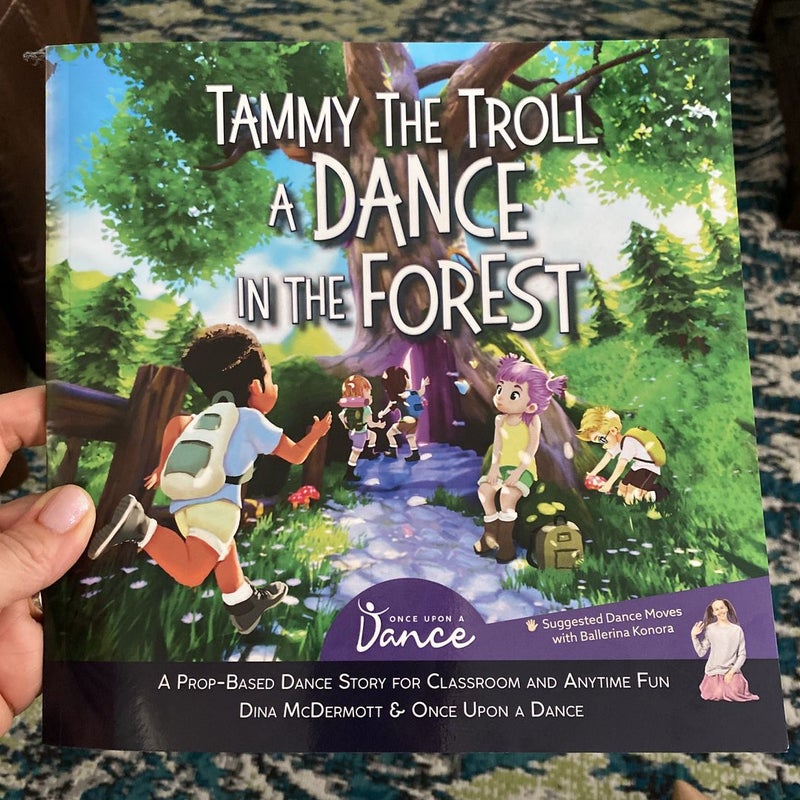 Tammy The Troll a Dance in the Forest 