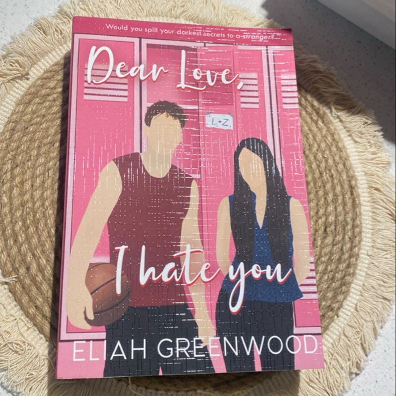 SIGNED SPECIAL EDITION COVER Dear Love, I Hate You